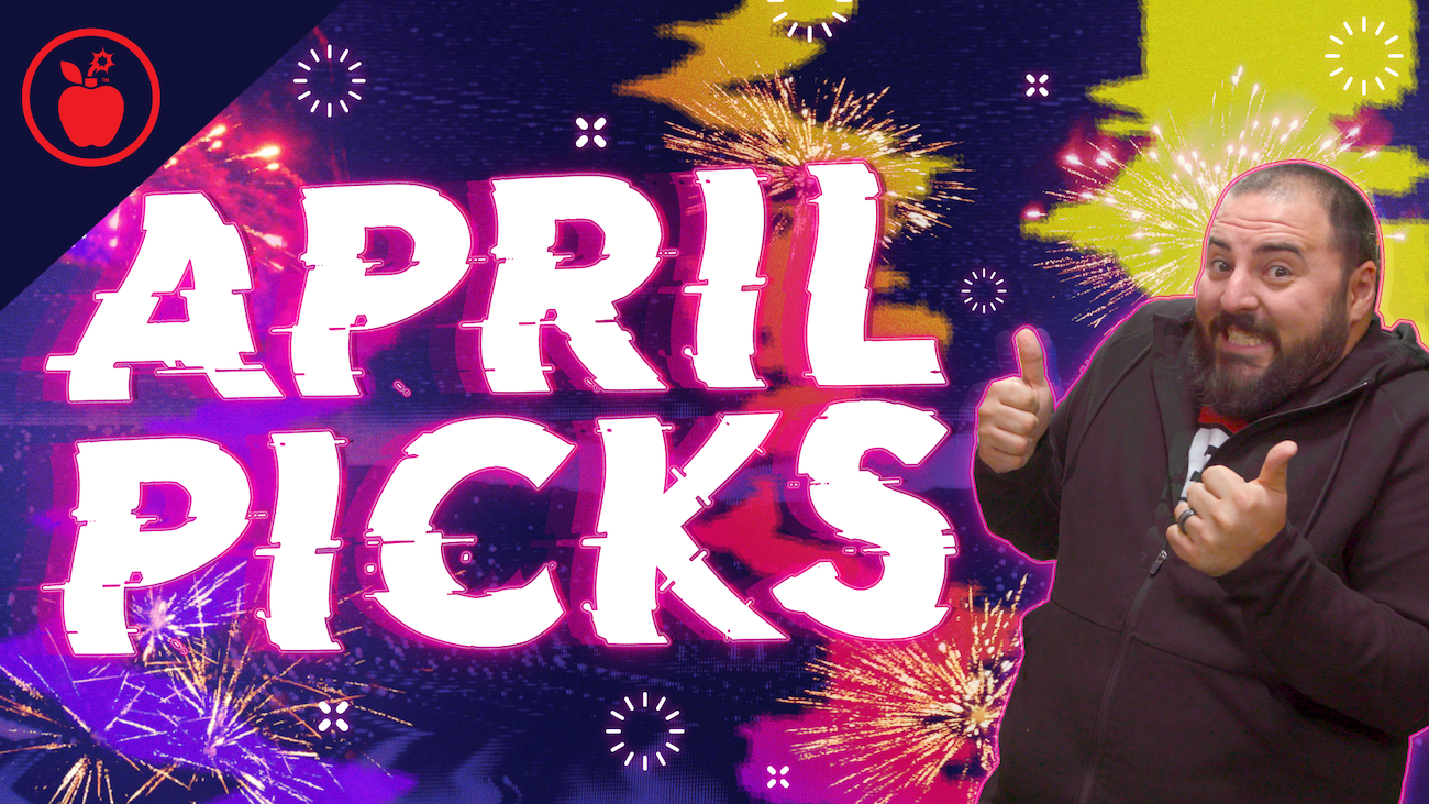 April Top Picks with Mike!